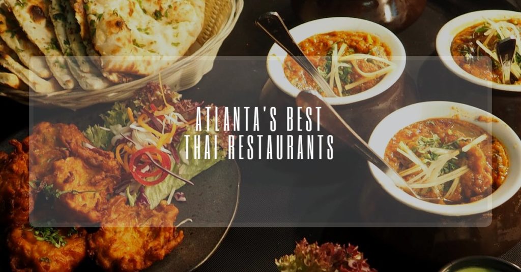 Best Thai Restaurants in Atlanta