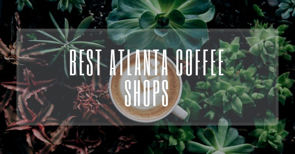 Atlanta Coffee Shops