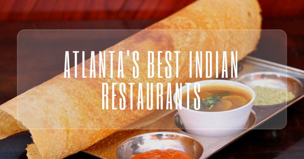 Indian Restaurants in Atlanta