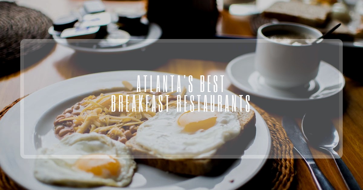 Breakfast Restaurants in Atlanta ITP ATL